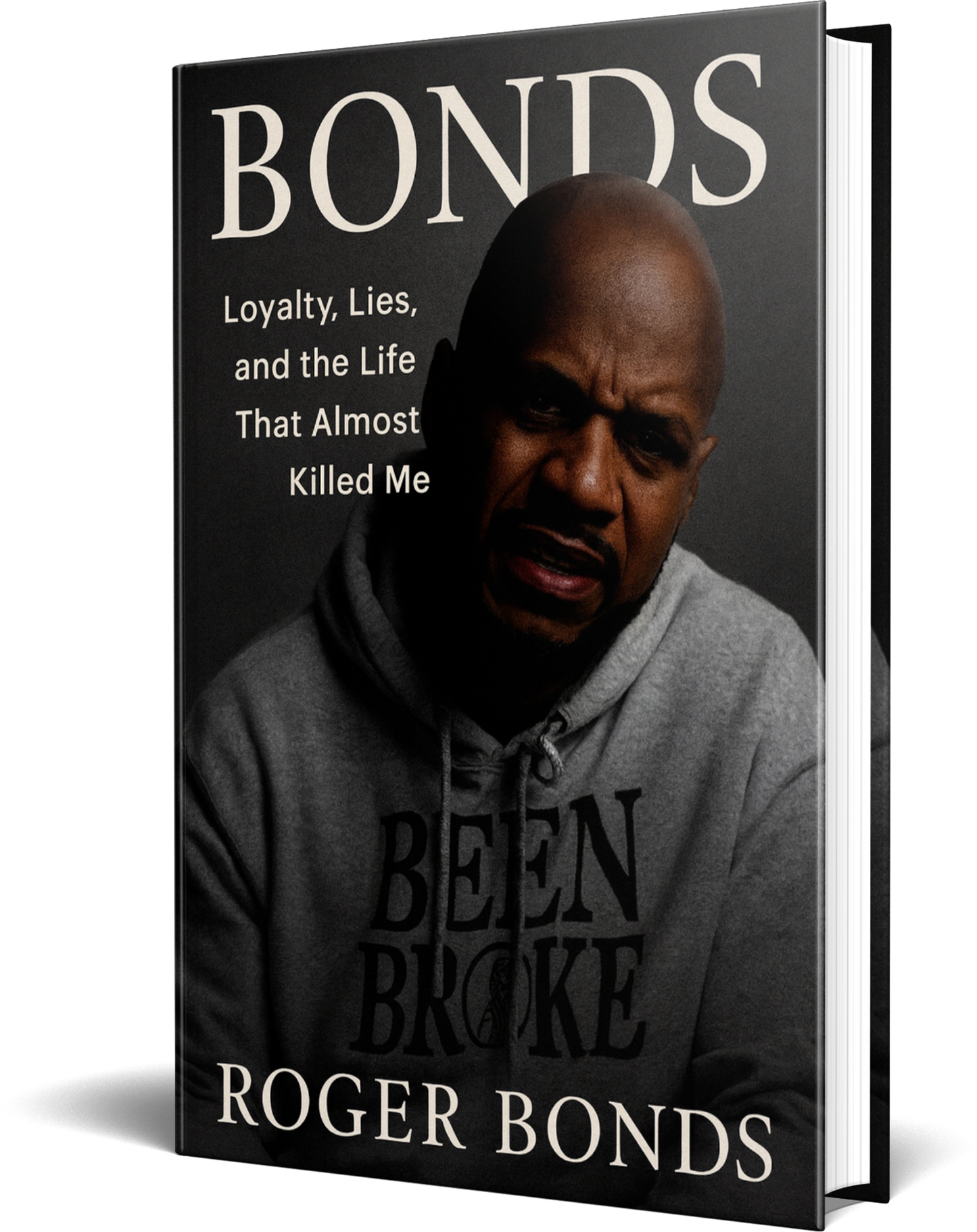 Bonds: Loyalty, Lies, and the Life That Almost Killed Me
